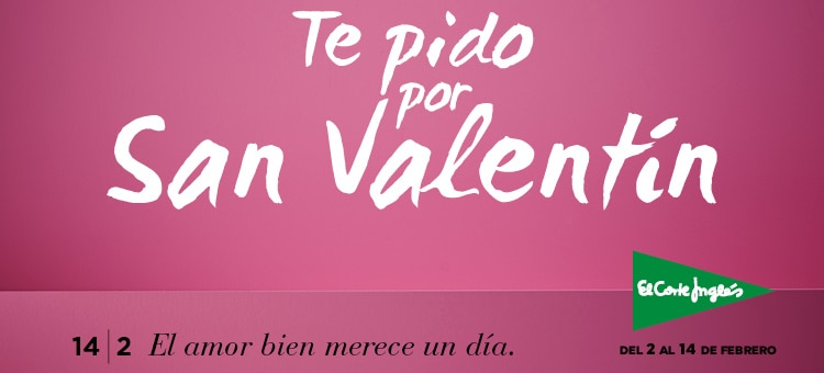 El Corte Inglés lanza Te pido por San Valentín, la nueva campaña para celebrar el día más romántico del año