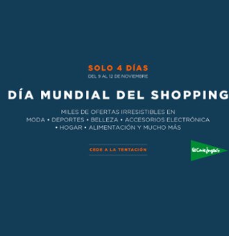 El Corte Inglés celebra el Día Mundial del Shopping con ofertas únicas para darse un capricho antes de Navidad    