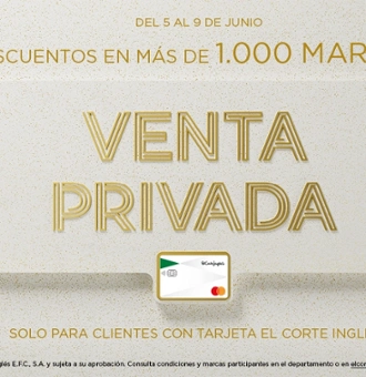 El Corte Inglés lanza Ventas Privadas con grandes descuentos sólo del 5 al 9 de junio