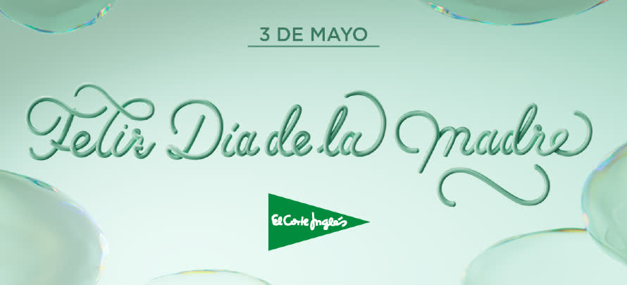 El Corte Inglés lanza la campaña del Día de la Madre con nuevas propuestas para regalar