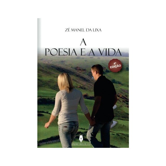 A Poesia E A Vida. 4ª Edição 1