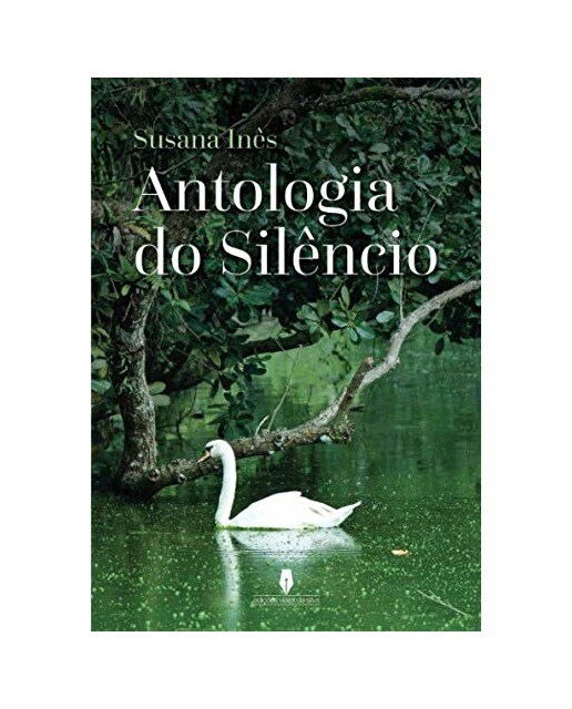 Antologia Do Silêncio 1
