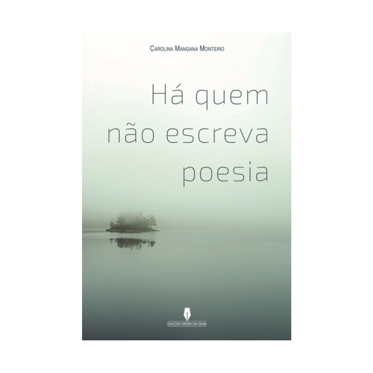 Há Quem Não Escreva Poesia 1