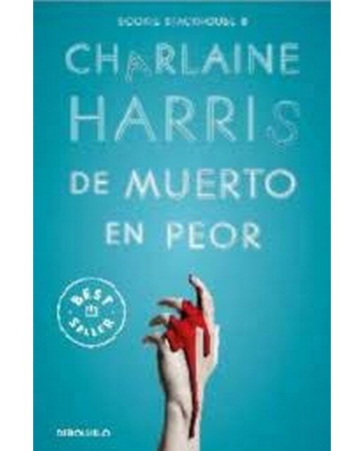 De muerto en peor (Sookie Stackhouse 8) 1