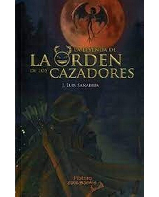 LA LEYENDA DE LA ORDEN DE LOS CAZADORES 1