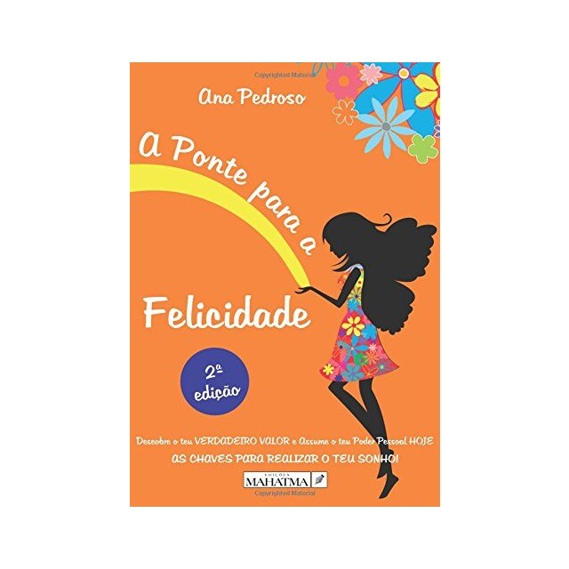 A Ponte para a Felicidade, Ana Pedroso 1