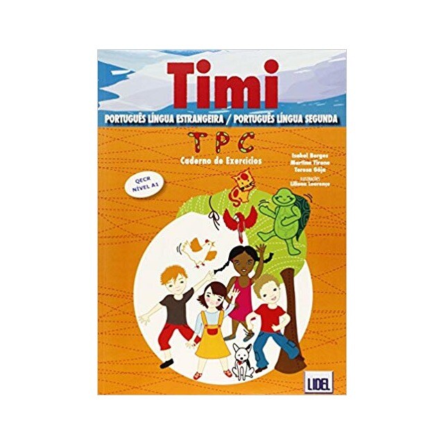 Timi Caderno de Exercícios - Nível A1, Isabel Borges, Martina Tirona, Teresa Gôja 1