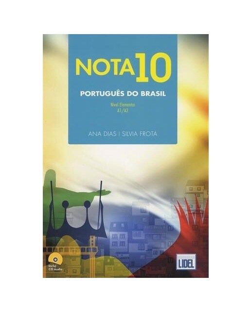 Nota 10 Portugues do Brasil - Nível A1/A2, Ana Dias, Sílvia Frota 1