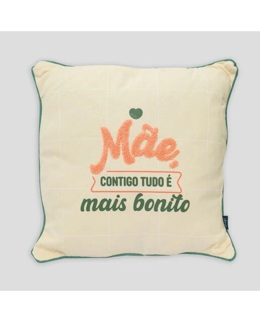 Almofada - Mãe, contigo tudo é mais bonito 1