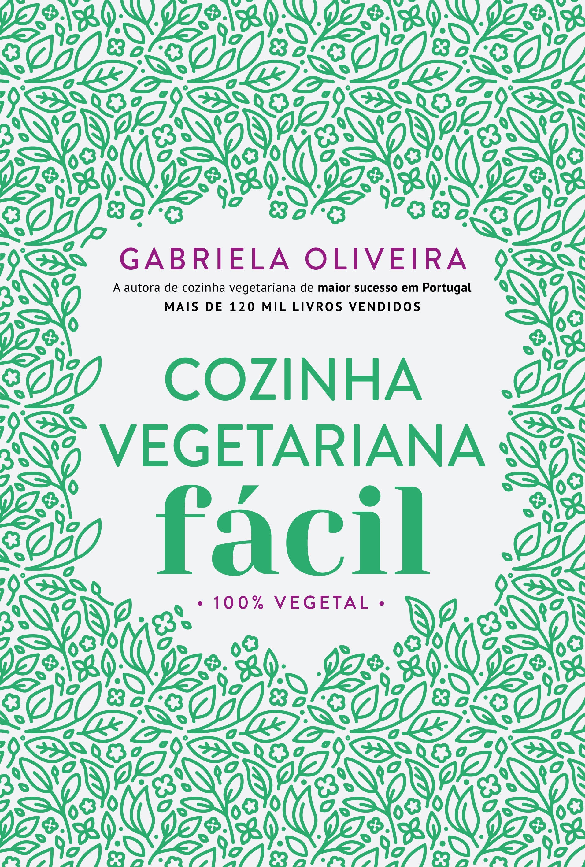 Imagem 0 de Cozinha Vegetariana Fácil - Truques e dicas para sair sempre bem