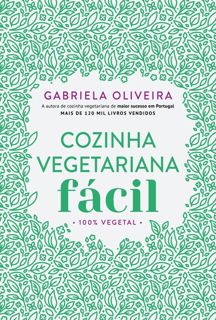 Imagem 0 de Cozinha Vegetariana Fácil - Truques e dicas para sair sempre bem