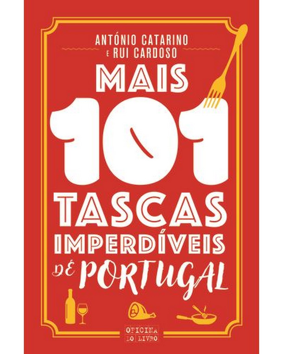 Imagem 0 de Mais 101 tascas imperdíveis de portugal