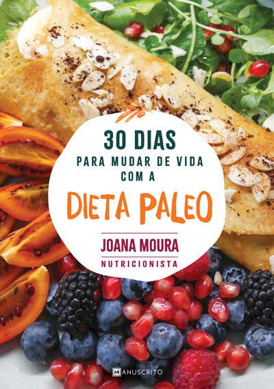 30 Dias para Mudar de Vida com a Dieta Paleo 1