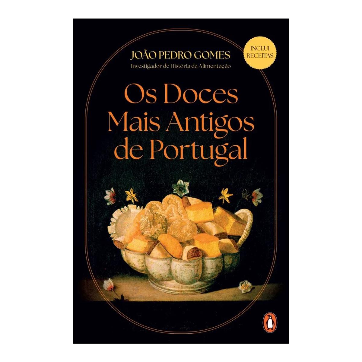 Imagem 0 de Os Doces mais Antigos de Portugal