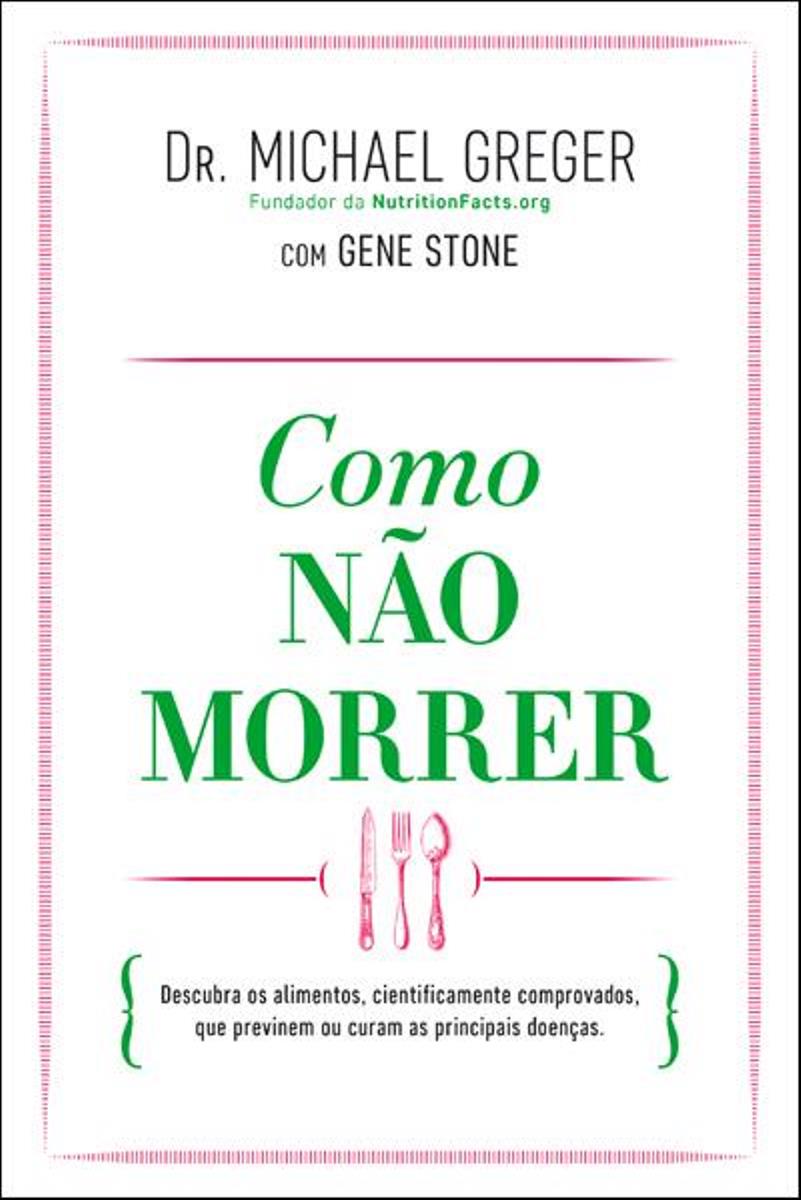 Imagem 0 de Como Não Morrer