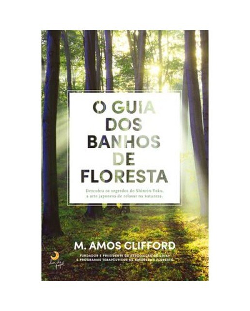 Imagem 0 de O Guia dos Banhos de Floresta