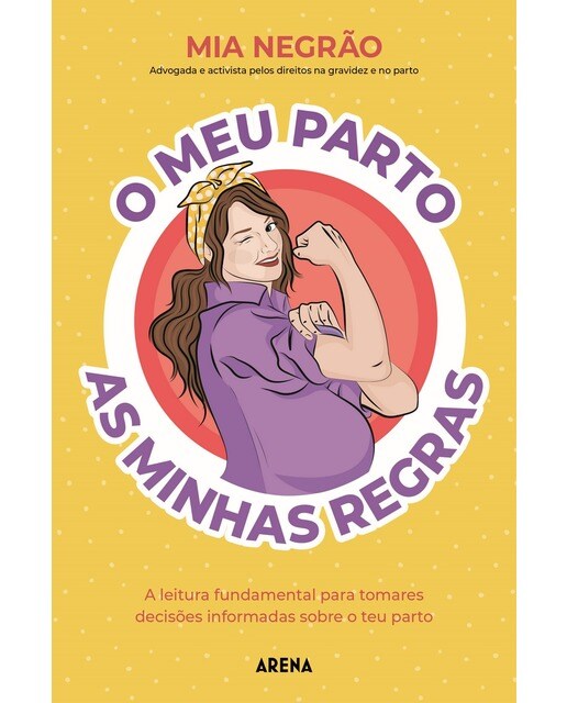 O Meu Parto, as Minhas Regras 1