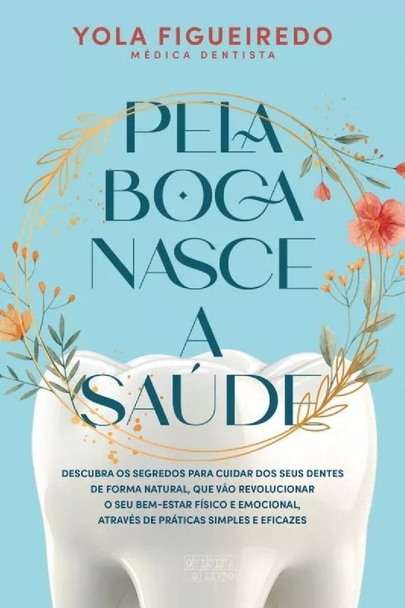 Pela Boca Nasce a Saúde 1