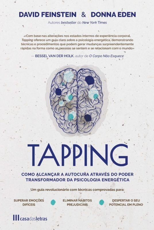 Imagem 0 de Tapping - Como Alcançar a Autocura através do Poder Transformador da Psicologia Energética