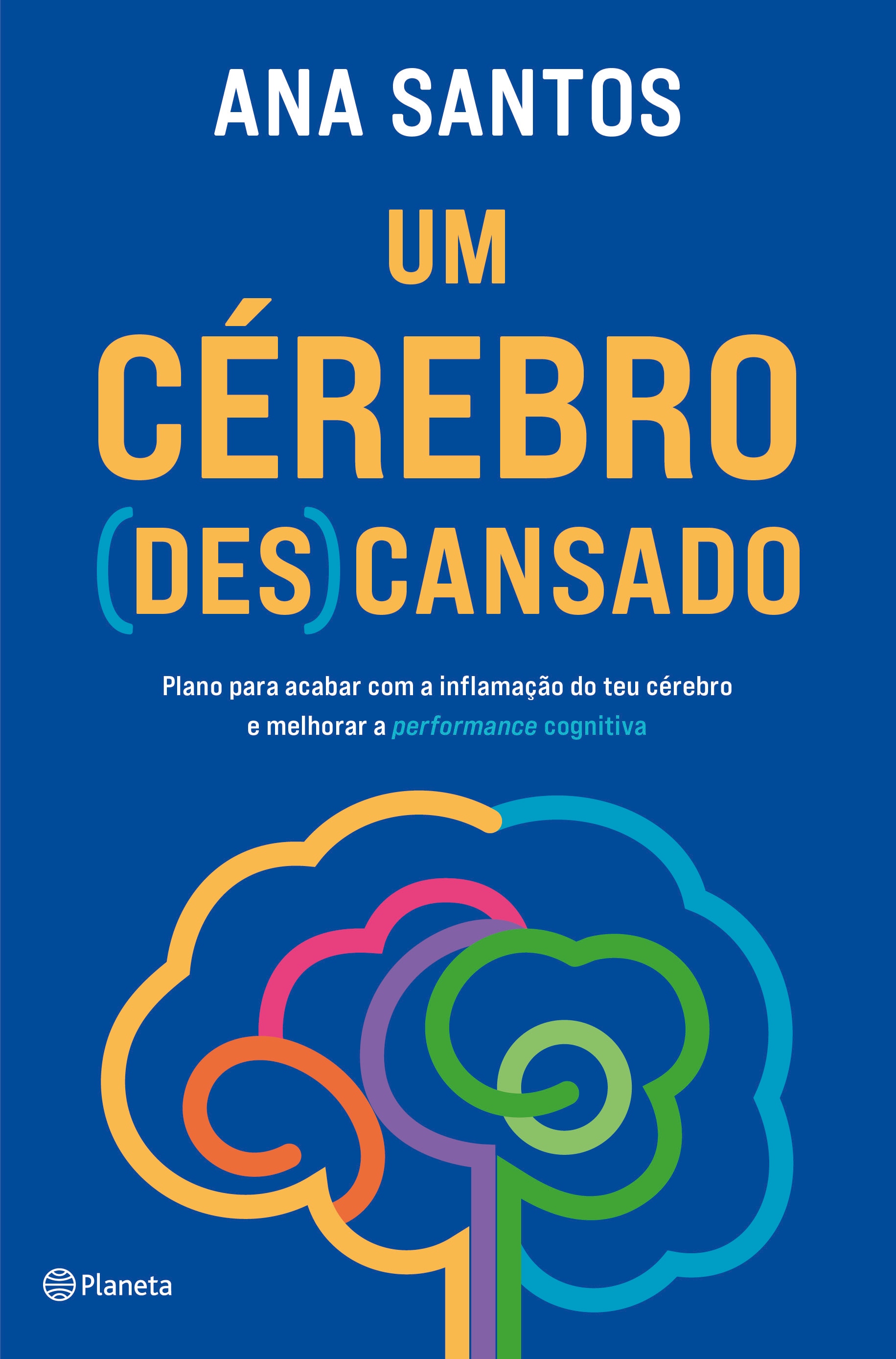 Imagem 0 de Um Cérebro (Des)Cansado