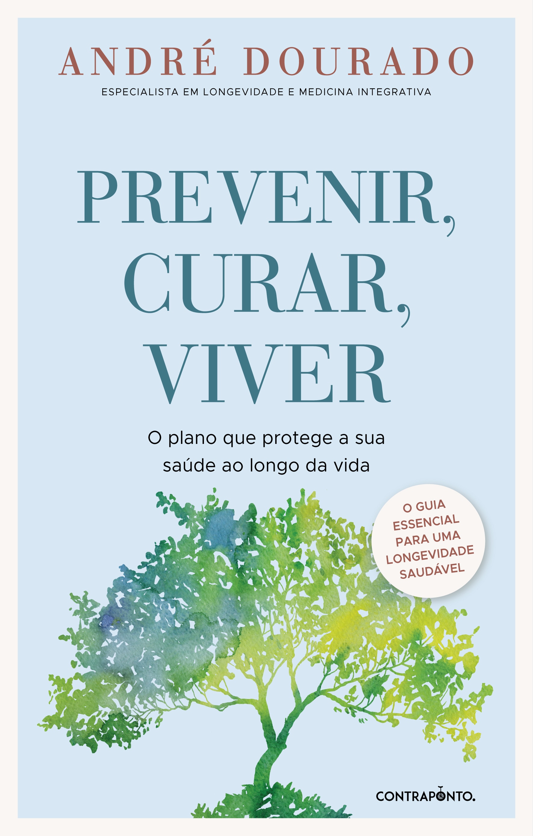 Imagem 0 de Prevenir, Curar, Viver - O Plano que Protege a Sua Saúde ao Longo da Vida