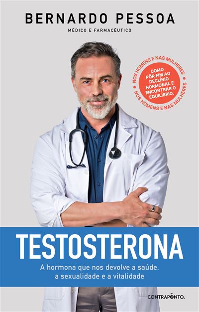 Imagem 0 de Testosterona - A Hormona que nos Devolve a Saúde, Sexualidade e Vitalidade
