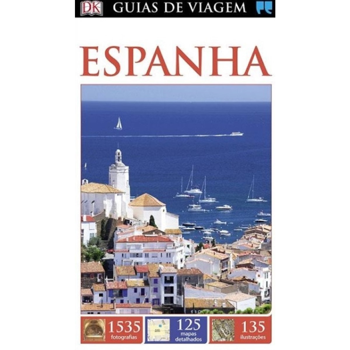 Guias de Viagem Porto Editora - Espanha 1