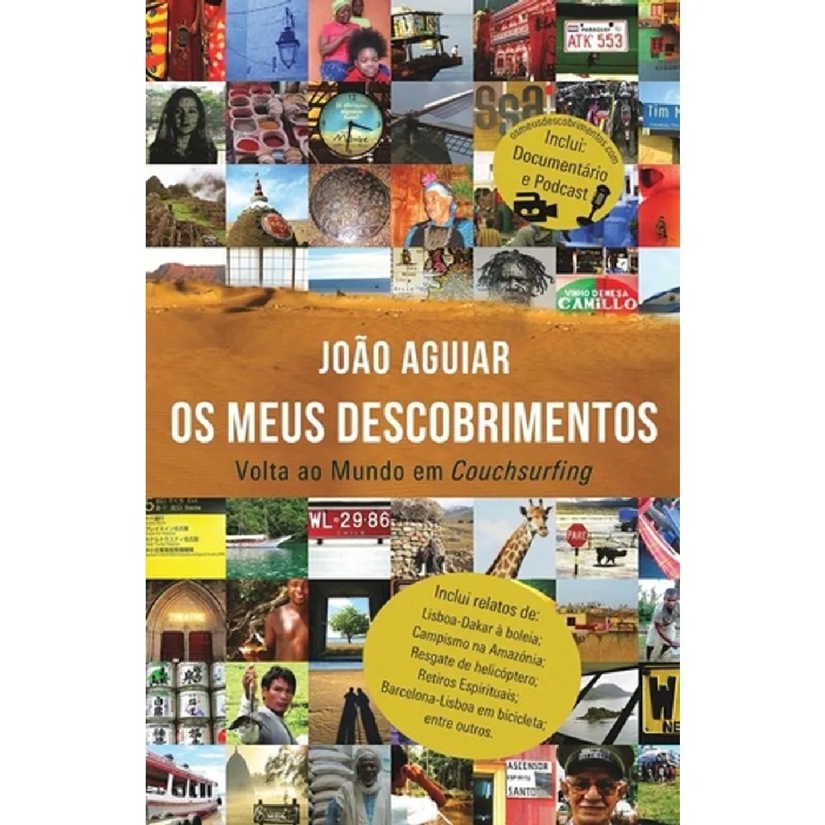 Imagem 0 de Os Meus Descobrimentos - Volta ao Mundo em Couchsurfing