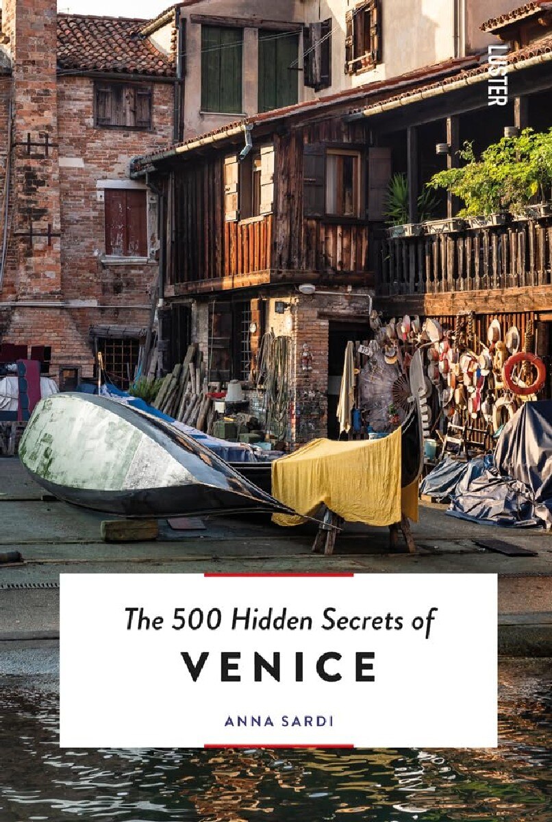 The 500 Hidden Secrets of Venice 1