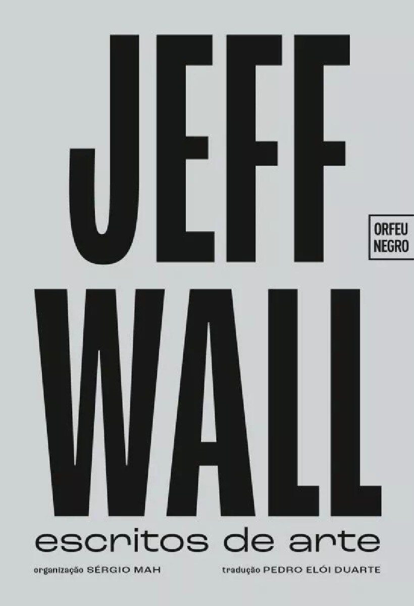 Jeff Wall - Escritos de Arte 1