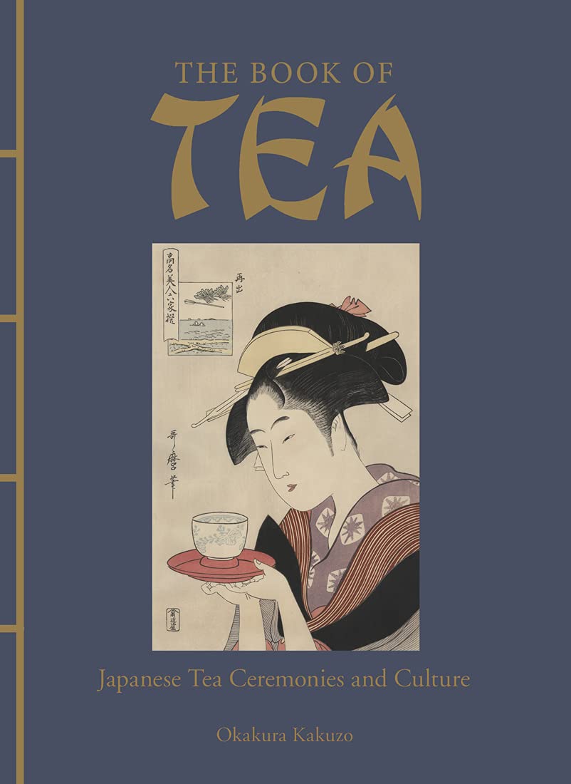 The Book of Tea: Japanese Tea Ceremonies and Culture (Chinese Bound) 1