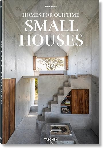 Homes For Our Time - Small Houses 1