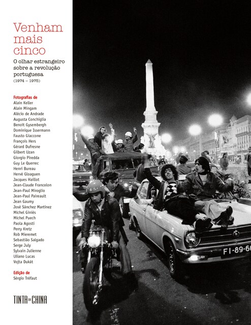 Imagem 0 de Venham Mais Cinco - O olhar estrangeiro sobre a revolução portuguesa (1974-1975)