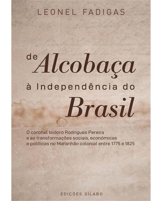 De alcobaça aindependencia do brasil 1