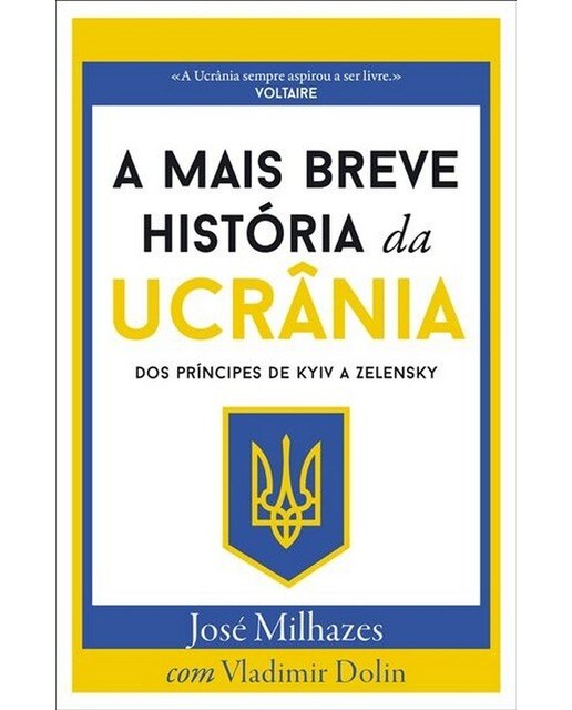 Imagem 0 de A Mais Breve História da Ucrânia - Dos príncipes de Kyiv a Zelensky