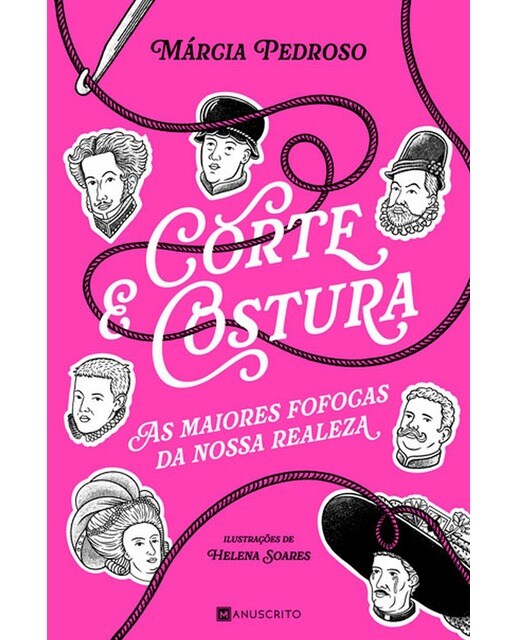 Corte & Costura - As Maiores Fofocas da Nossa Realeza 1