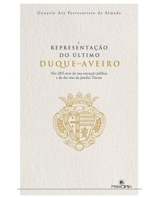Representaçao do ultimo duque de aveiro 1