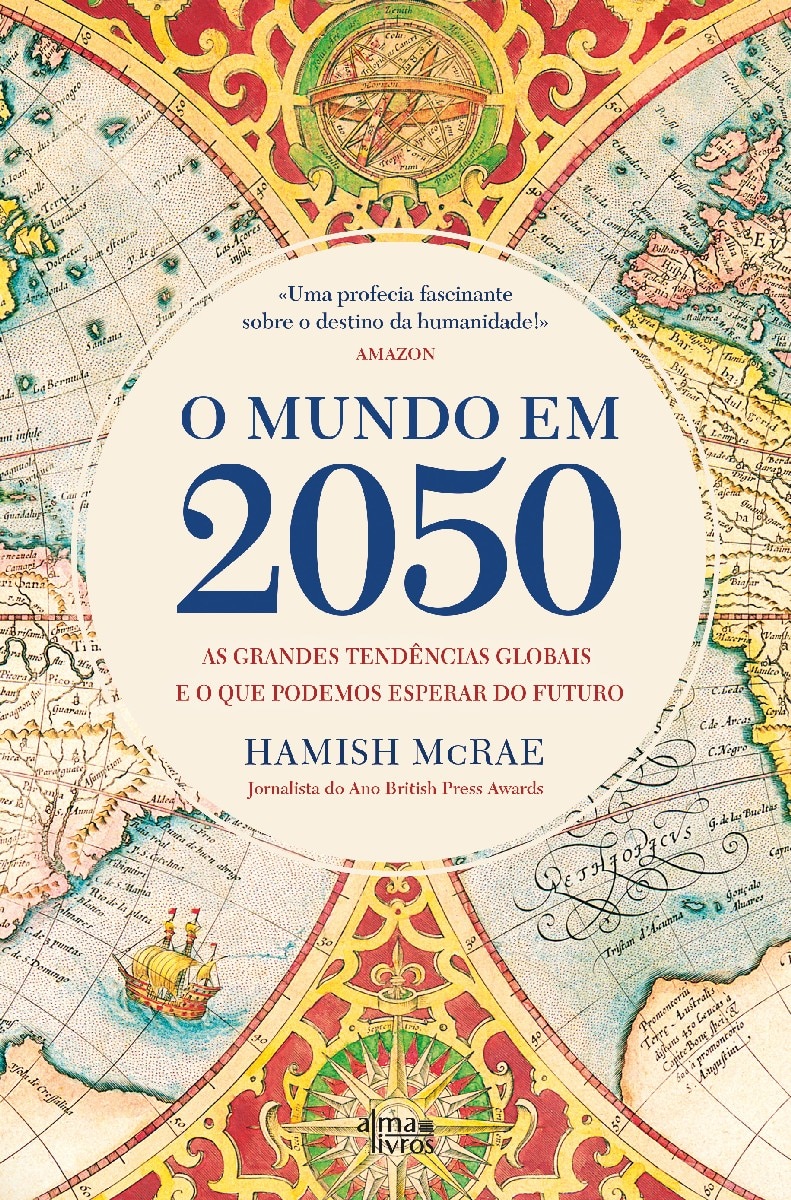 Imagem 0 de O Mundo em 2050 - As grandes tendências globais e o que podemos esperar do futuro