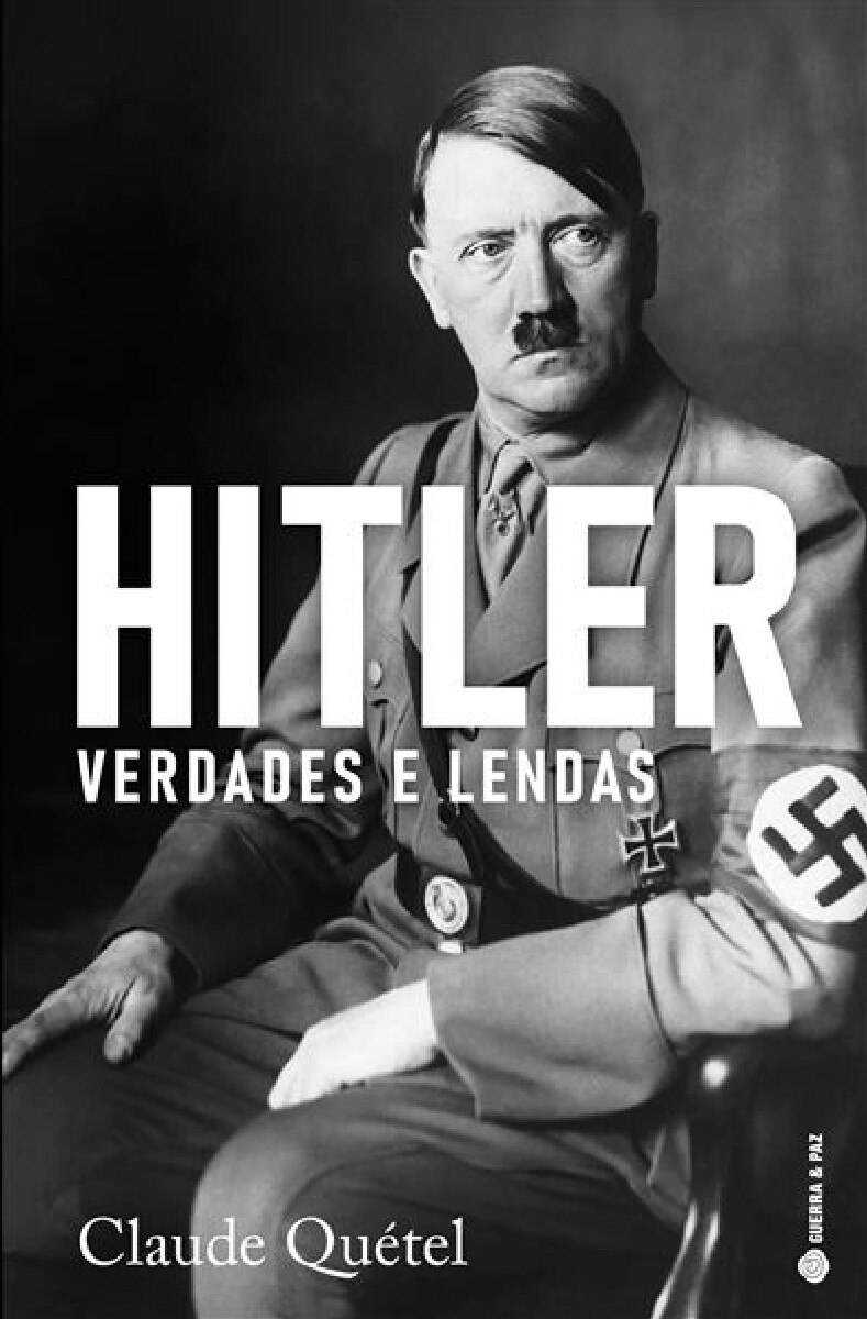Hitler verdades e lendas 1