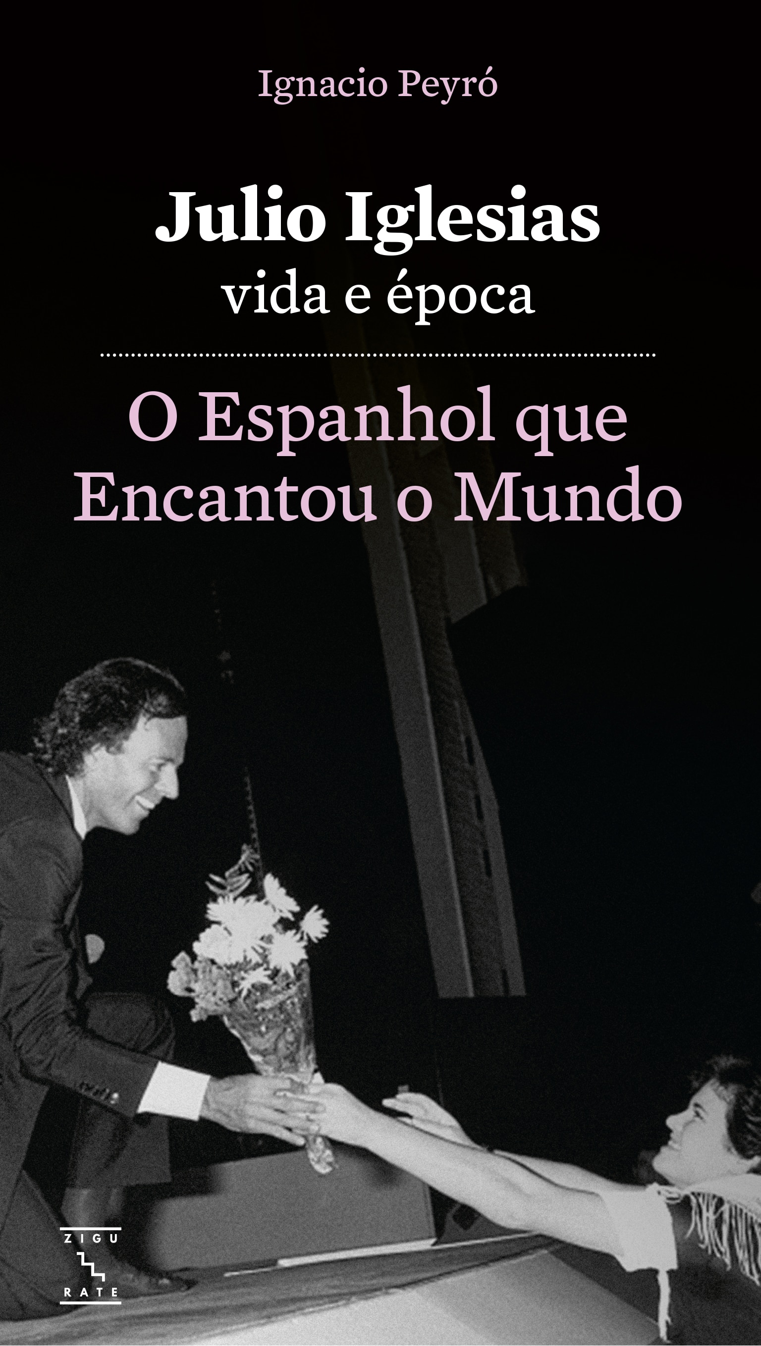 Imagem 0 de O Espanhol que Encantou o Mundo - Julio Iglesias, vida e época