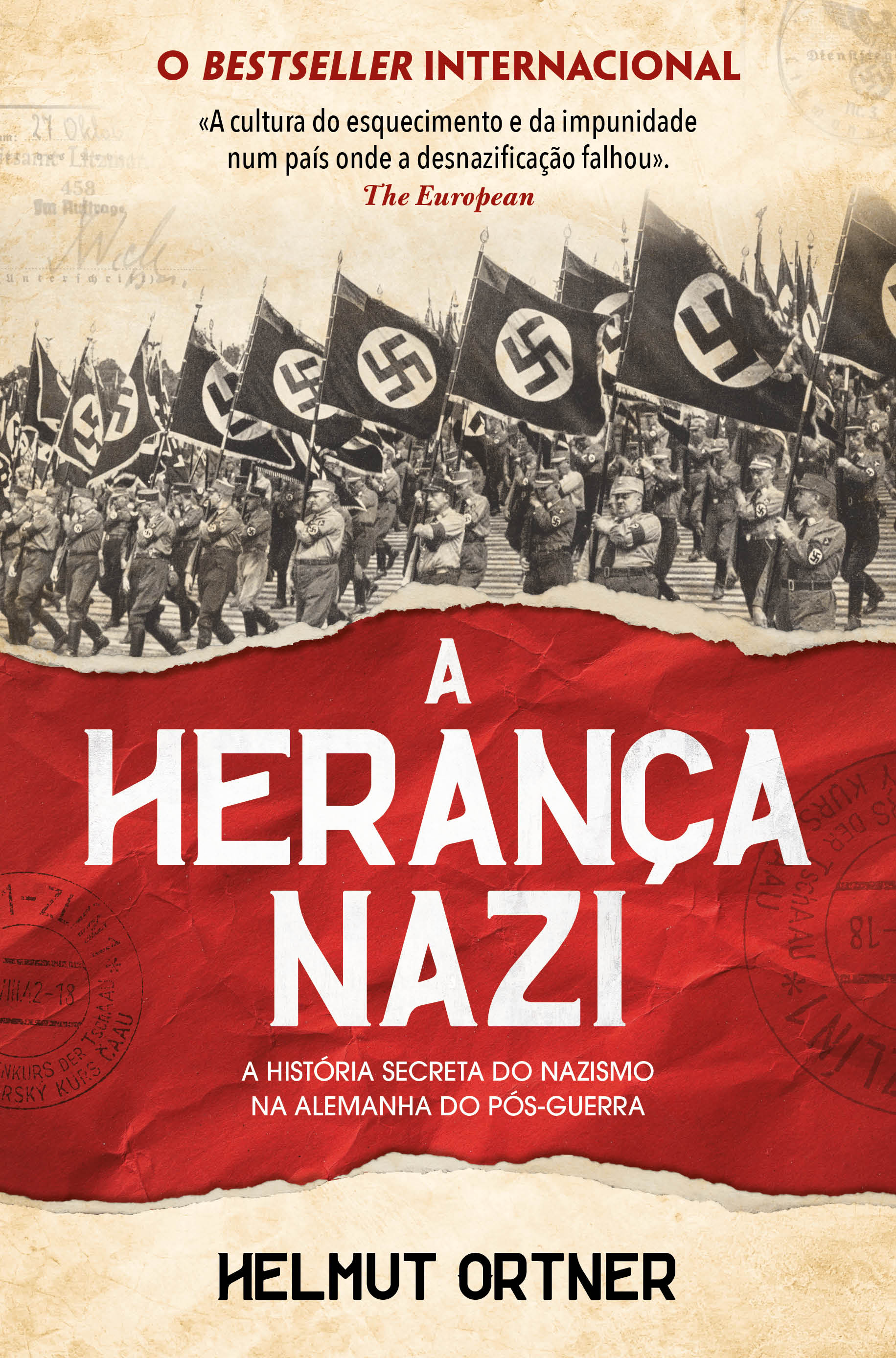 A Herança Nazi - A história secreta do Nazismo na Alemanha do Pós-Guerra 1