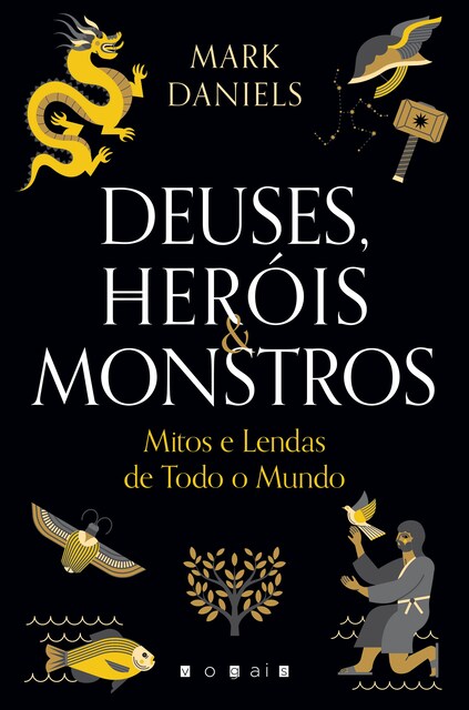 Imagem 0 de Deuses, Heróis & Monstros - Mitos e lendas de todo o mundo