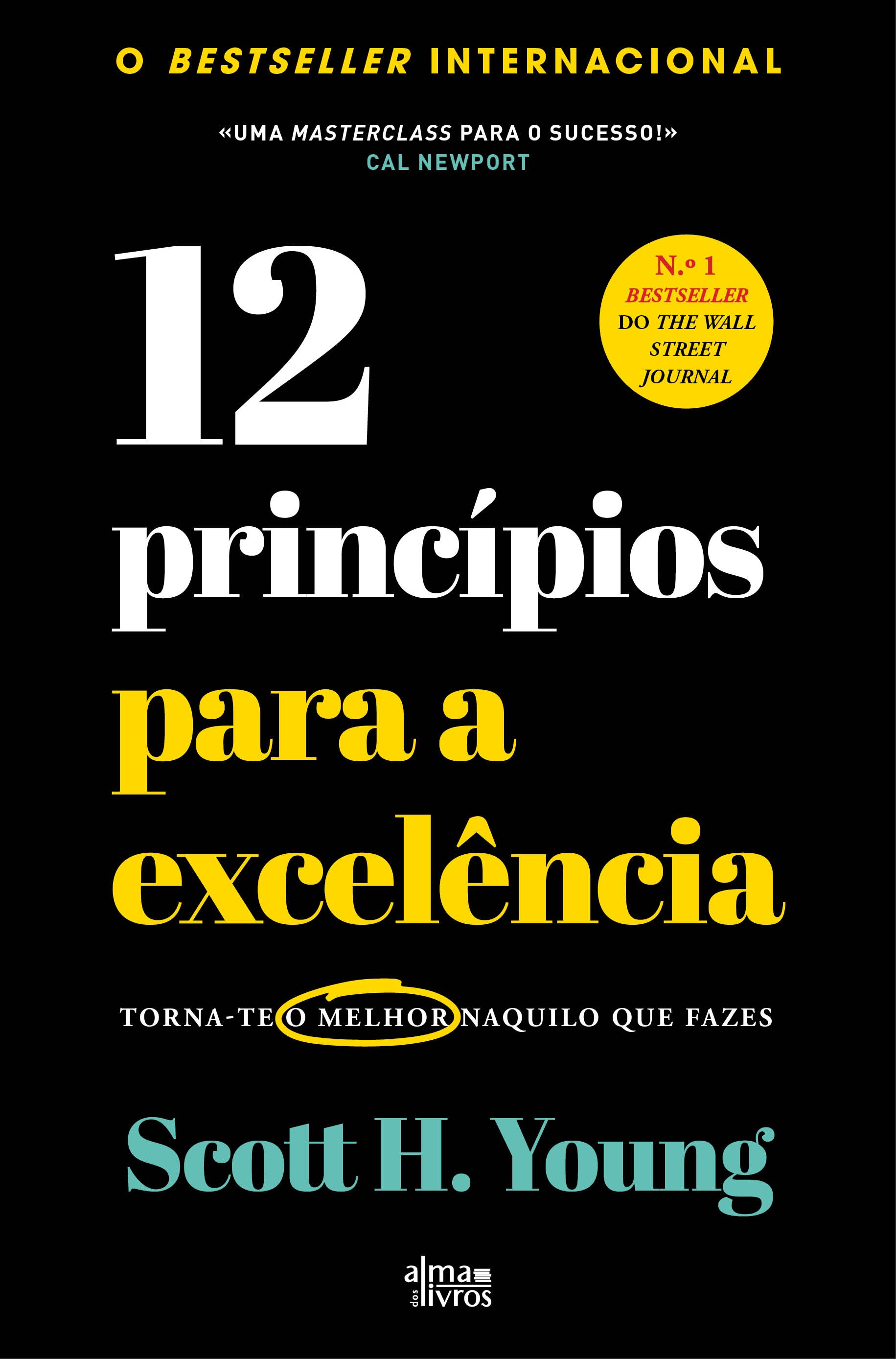 12 Princípios para a Excelência - Torna-te o Melhor Naquilo que Fazes 1