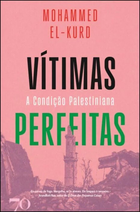 Vítimas Perfeitas - A condição palestiniana 1