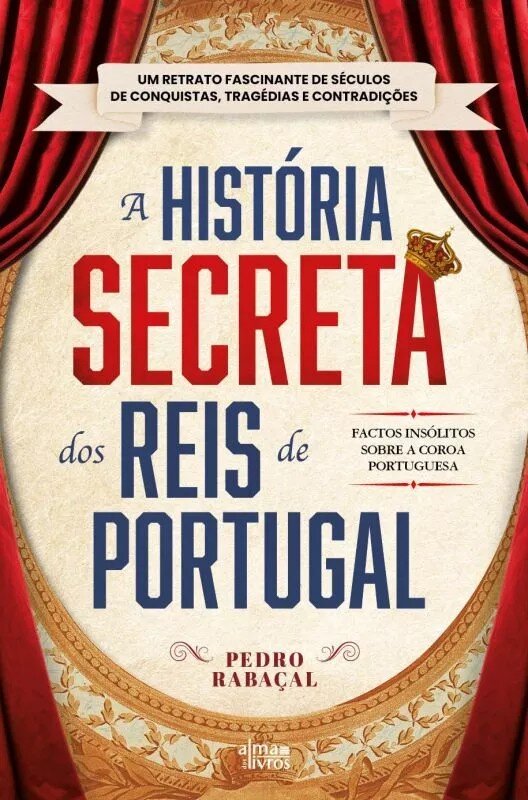 Imagem 0 de A historia secreta dos reis de portugal