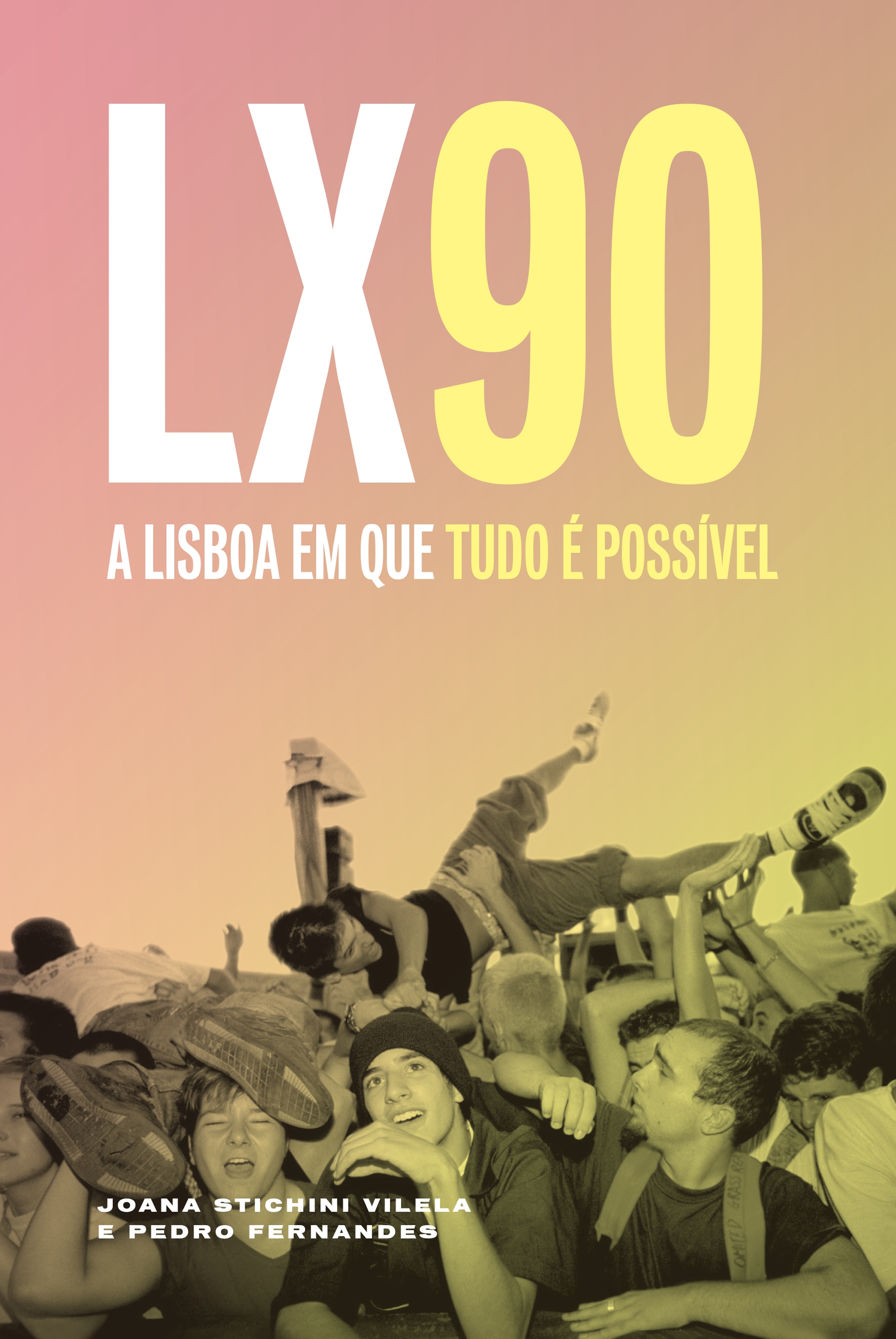 LX 90 - A Lisboa em que tudo é possível 1