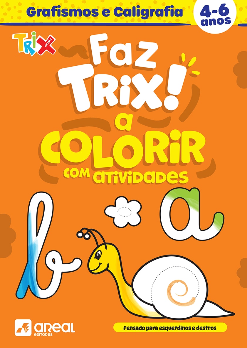 Faz Trix! a Colorir com Atividades - Grafismos e Caligrafia - 4-6 Anos 1