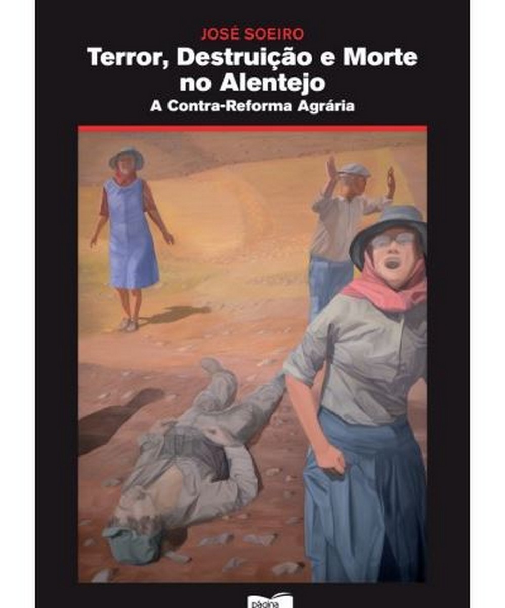Imagem 0 de Terror  destruicao e morte no alentejo a contra re