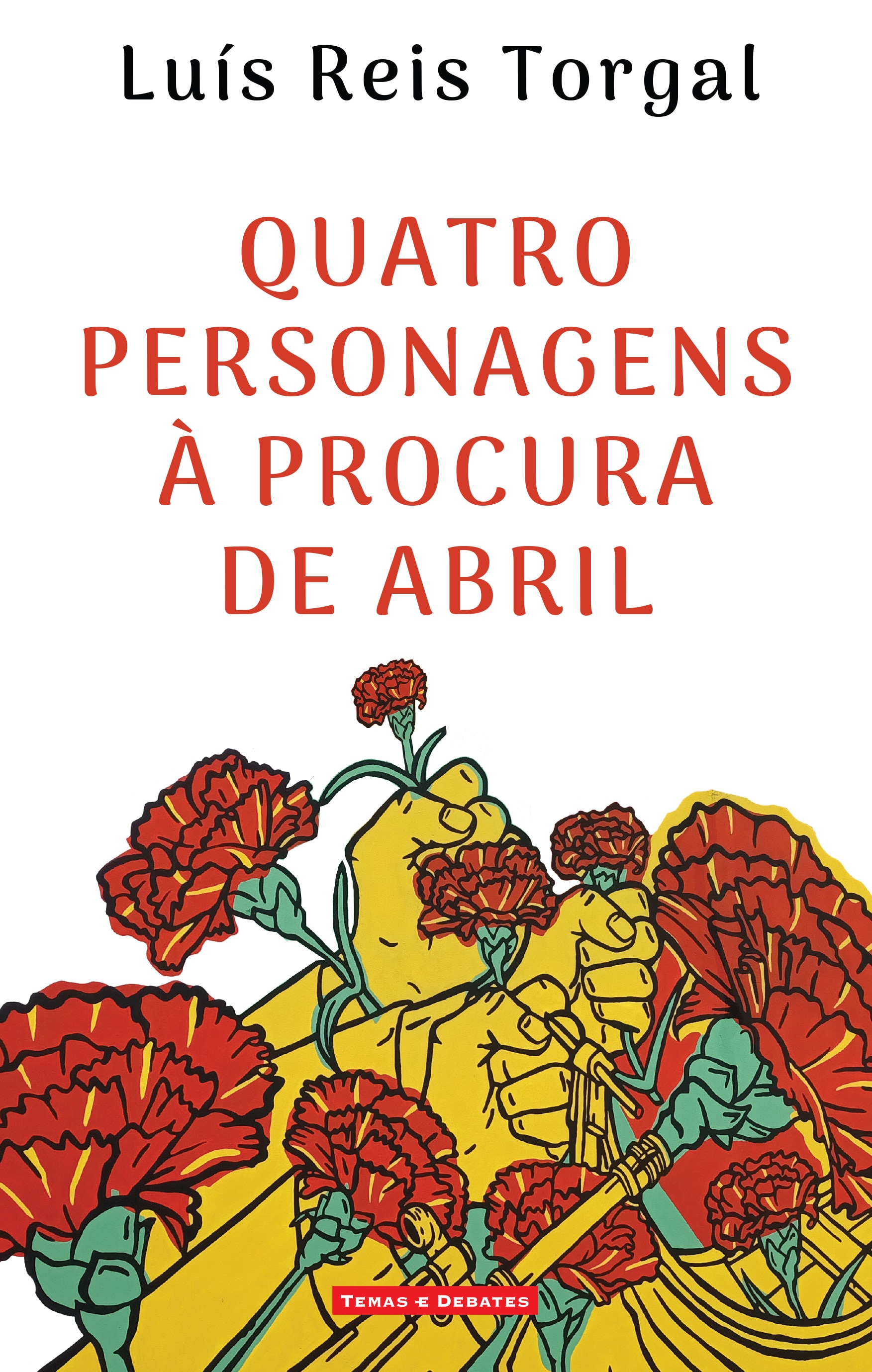 Quatro Personagens à Procura de Abril 1