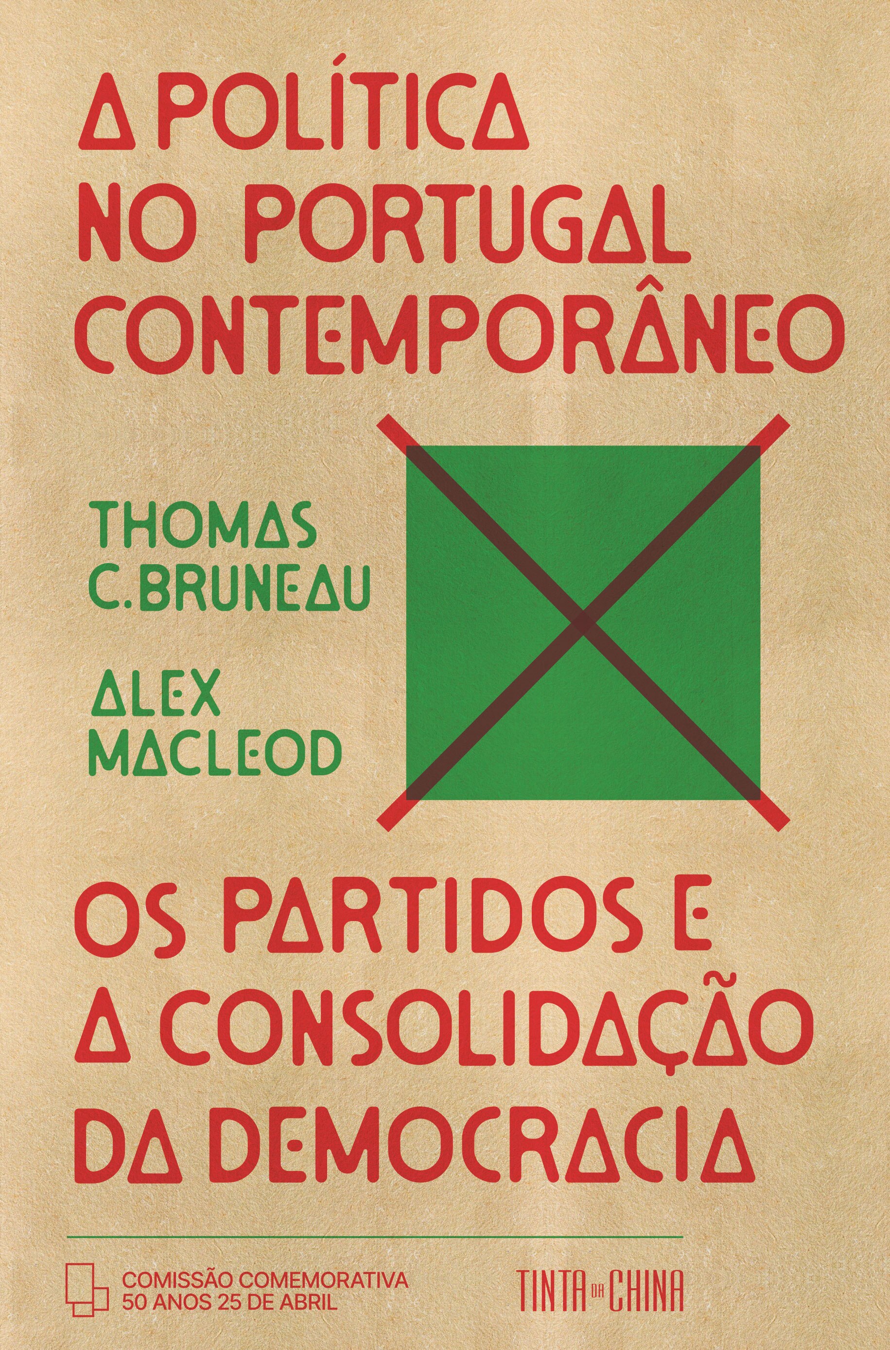 A Política no Portugal Contemporâneo - Os Partidos e a Consolidação da Democracia 1